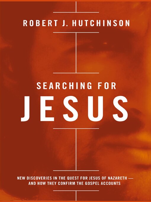 Title details for Searching for Jesus by Robert J. Hutchinson - Available